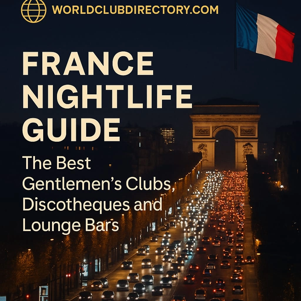 Best Gentlemen’s Clubs, Discotheques and Lounge Bars in France