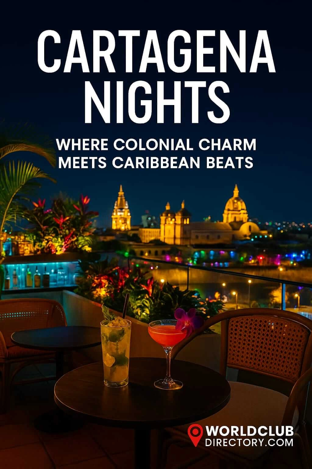 Cartagena Nights – Where Colonial Charm Meets Caribbean Beats