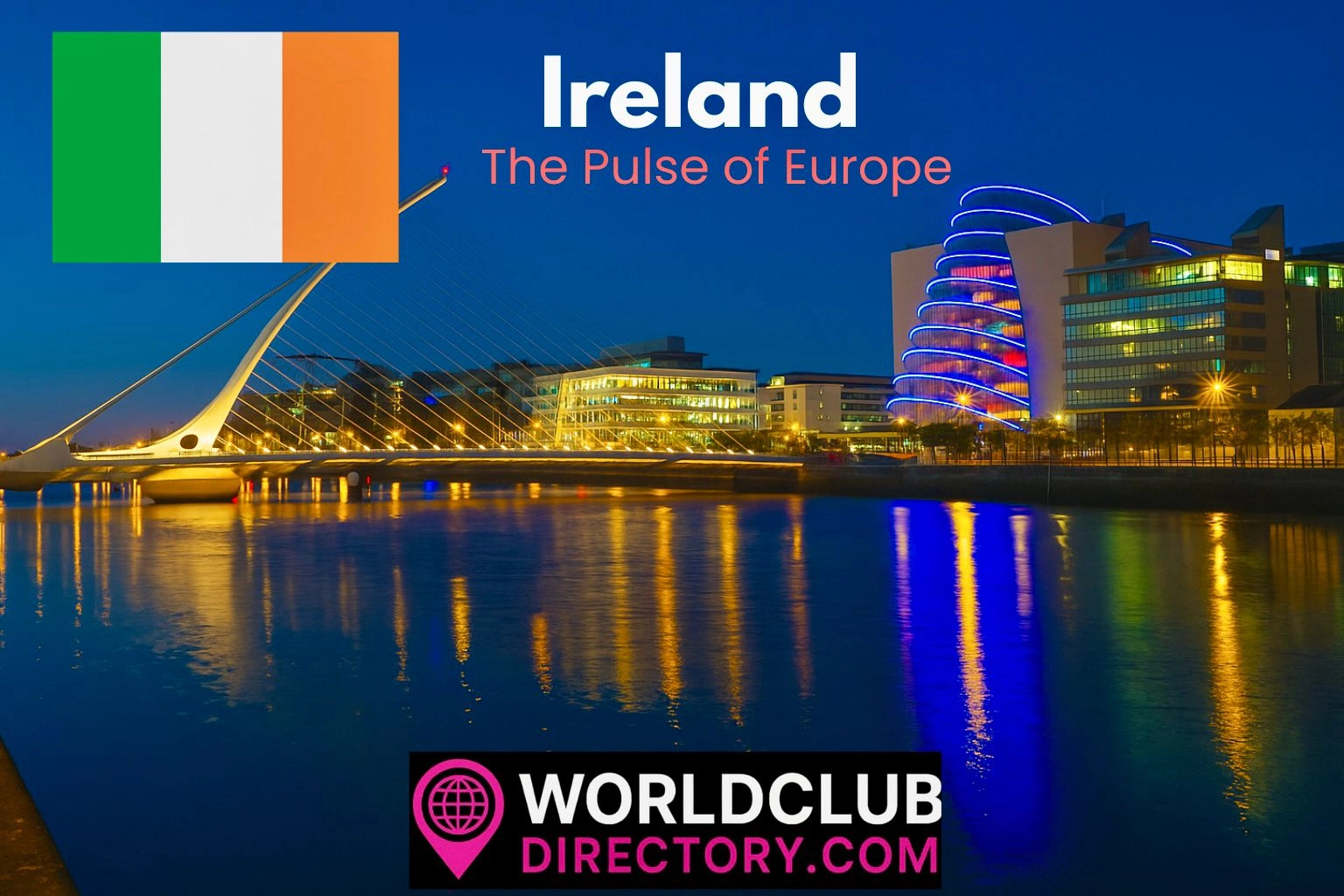 Ireland Nightlife Guide – The Best Gentlemen’s Clubs, Discotheques and Lounge Bars