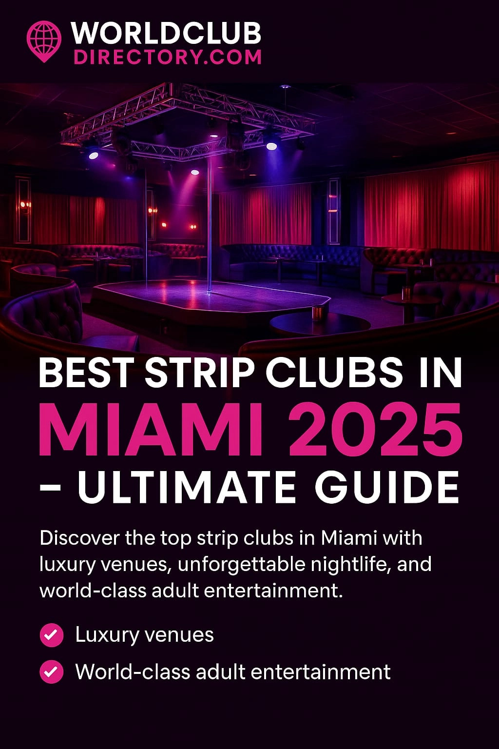 Best Strip Clubs in Miami 2025  Ultimate Guide